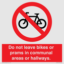do-not-leave-bikes-or-prams-in-communal-areas-or-hallways-prohibition-sign~